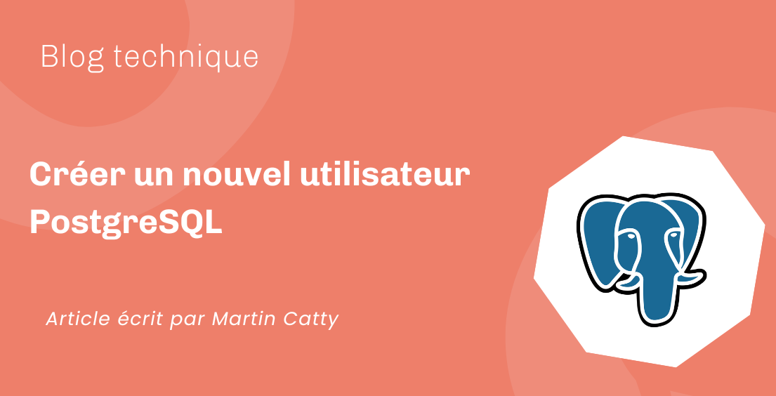 Créer un nouvel utilisateur PostgreSQL