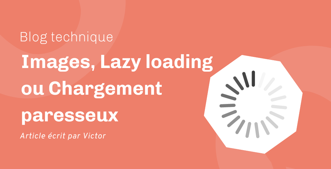 Images, Lazy loading ou Chargement paresseux
