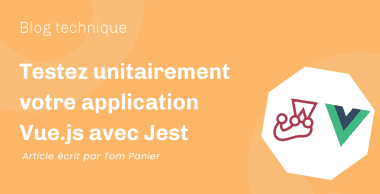 Testez unitairement votre application Vue.js avec Jest