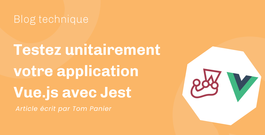 Testez unitairement votre application Vue.js avec Jest