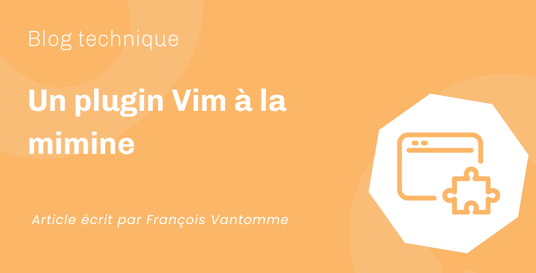 Un plugin Vim à la mimine