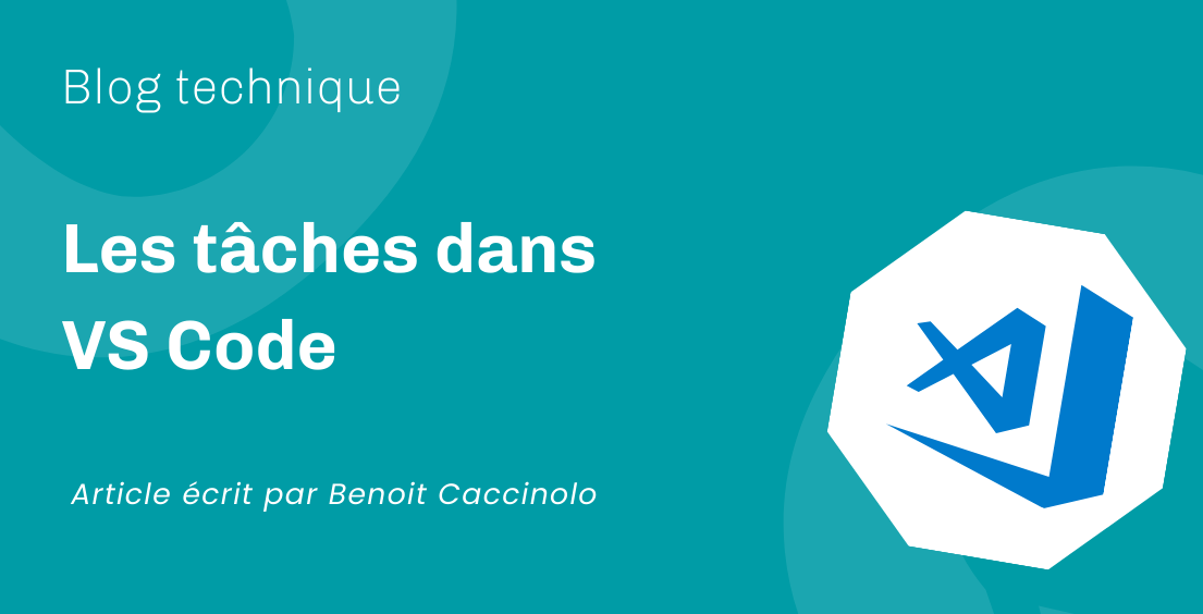 Les tâches dans VS Code Les tâches dans VS Code