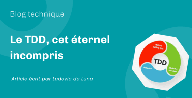 Le TDD, cet éternel incompris Le TDD, cet éternel incompris