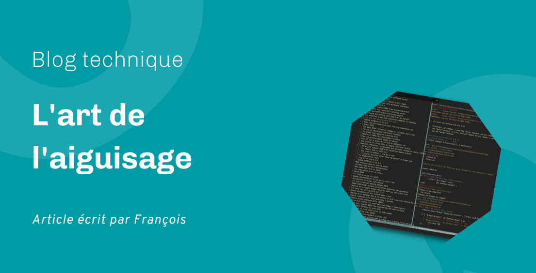 L&rsquo;art de l&rsquo;aiguisage
