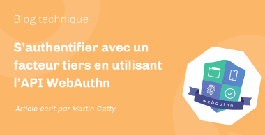S&rsquo;authentifier avec un facteur tiers en utilisant l&rsquo;API WebAuthn