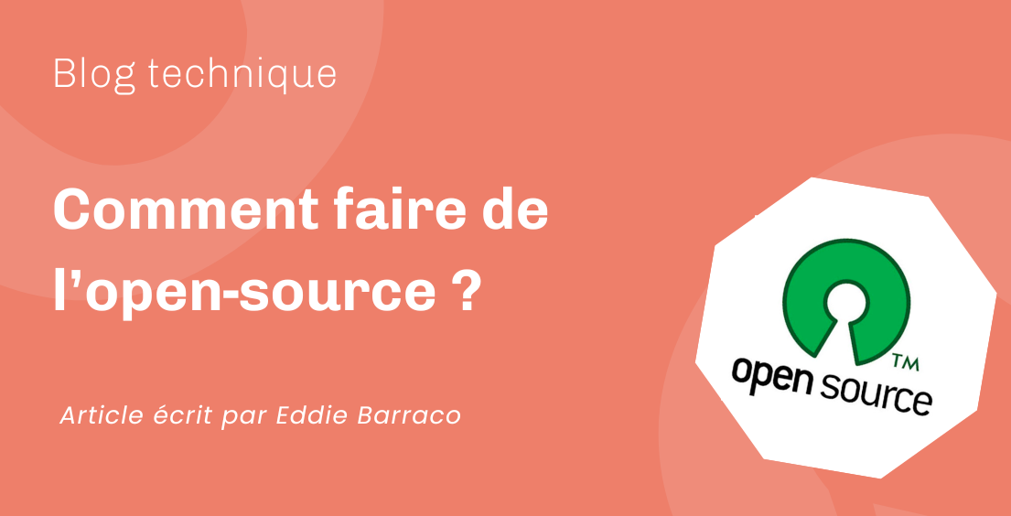 Comment faire de l&rsquo;open-source ?