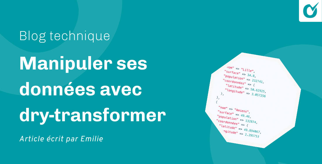 Manipuler ses données avec dry-transformer Manipuler ses données avec dry-transformer