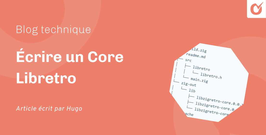 Écrire un Core Libretro Écrire un Core Libretro