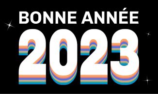 Merci 2022, hello 2023 ! Merci 2022, hello 2023 !