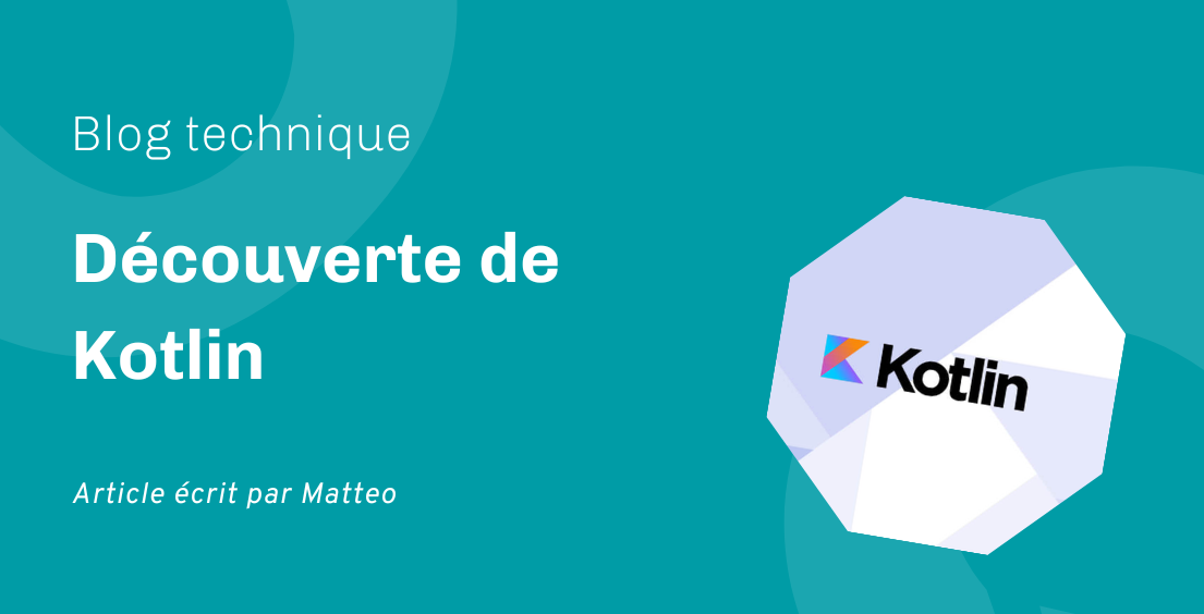 Découverte de Kotlin Découverte de Kotlin