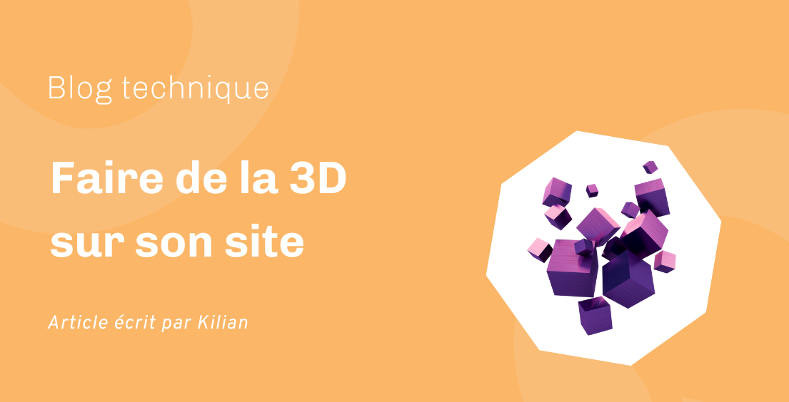 Faire de la 3D sur son site Faire de la 3D sur son site