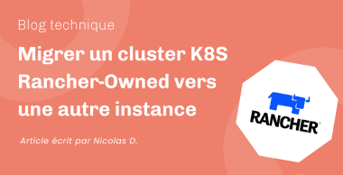 Guide: migration de cluster K8S Rancher