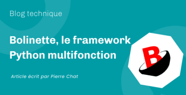 Bolinette, le framework Python multifonction Bolinette, le framework Python multifonction